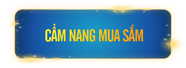 Cẩm nang mua sắm